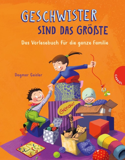 Geschwister sind das Größte - Dagmar Geisler
