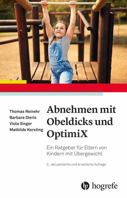 Abnehmen mit Obeldicks und OptimiX - Thomas Reinehr, Viola Singer, Barbara Dieris, Mathilde Kersting