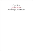 Cover-Bild zum Titel 'Escatologia occidentale' von 'Jacob Taubes'