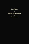 Cover-Bild zum Titel 'Kurzer Leitfaden der Elektrotechnik für Unterricht und Praxis in allgemein verständlicher Darstellung' von 'Rudolf Krause'