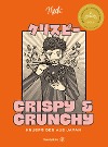  Crispy & Crunchy