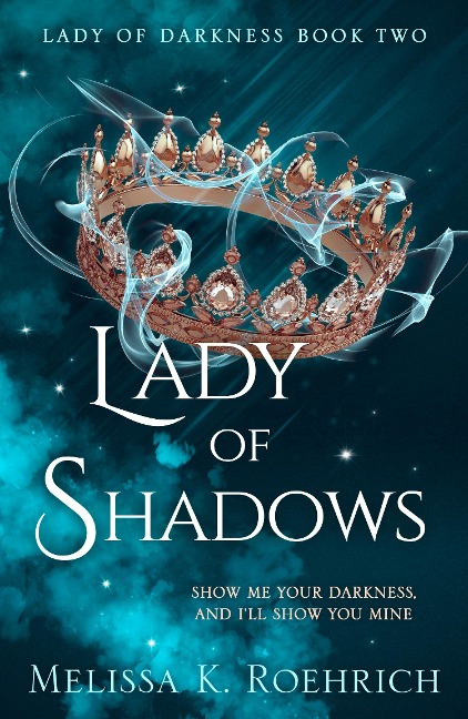 Lady of Shadows - Melissa K. Roehrich