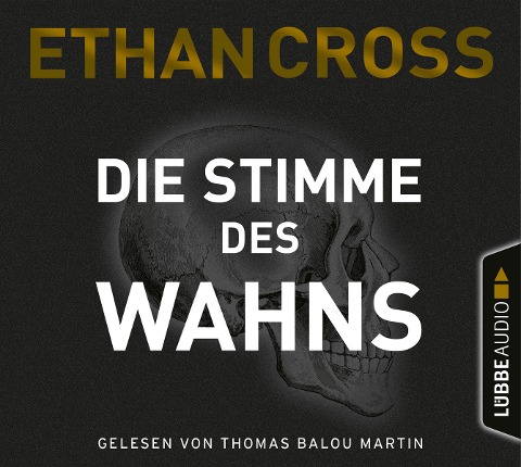 Die Stimme des Wahns - Ethan Cross