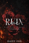 Cover-Bild zum Titel 'Ruin Me: Dunkle Mafia-Romanze' von 'Daisy Fox'