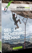 Cover-Bild zum Titel 'Outdoorpraxis Seil- und Sicherungstechnik' von 'Simon Gietl, Wolfgang Pohl, Christof Schellhammer'
