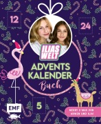 Cover-Bild zum Titel 'Mein Ilias Welt Adventskalender-Buch - Merry X-Mas von Arwen und Ilia' von 'Ilias Welt'