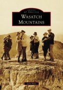 Cover-Bild zum Titel 'Wasatch Mountains' von 'Lynn Arave'