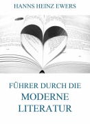 Cover-Bild zum Titel 'Führer durch die moderne Literatur' von 'Hanns Heinz Ewers'