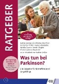 Cover-Bild zum Titel 'Was tun bei Parkinson?' von 'Sabine George, Julia Manke, Sina Peter, Katharina Pichler, Frauke Schroeteler'