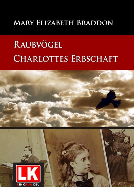 Raubvögel - Charlottes Erbschaft - Mary Elizabeth Braddon