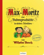 Cover-Bild zum Titel 'Max und Moritz - Eine Bubengeschichte in sieben Streichen' von 'Wilhelm Busch'