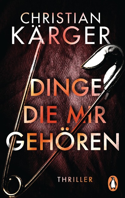 Dinge, die mir gehören - Christian Kärger