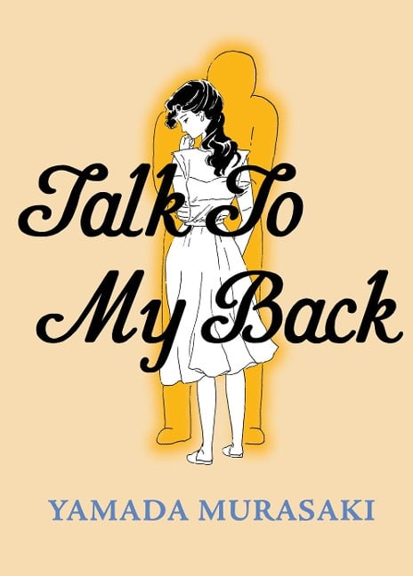 Talk to My Back - Yamada Murasaki