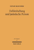 Cover-Bild zum Titel 'Deliktshaftung und juristische Person' von 'Detlef Kleindiek'