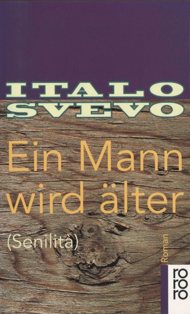 Ein Mann wird älter - Italo Svevo