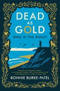 Cover-Bild zum Titel 'Dead as Gold' von 'Bonnie Burke-Patel'