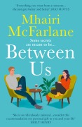 Cover-Bild zum Titel 'Between Us' von 'Mhairi McFarlane'