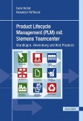 Cover-Bild zum Titel 'Product Lifecycle Management (PLM) mit Siemens Teamcenter' von 'Sven Herbst, Alexander Hoffmann'