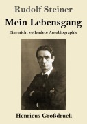 Cover-Bild zum Titel 'Mein Lebensgang (Großdruck)' von 'Rudolf Steiner'
