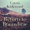 Cover-Bild zum Titel 'Return to Bonnybrae' von 'Gwen Kirkwood'