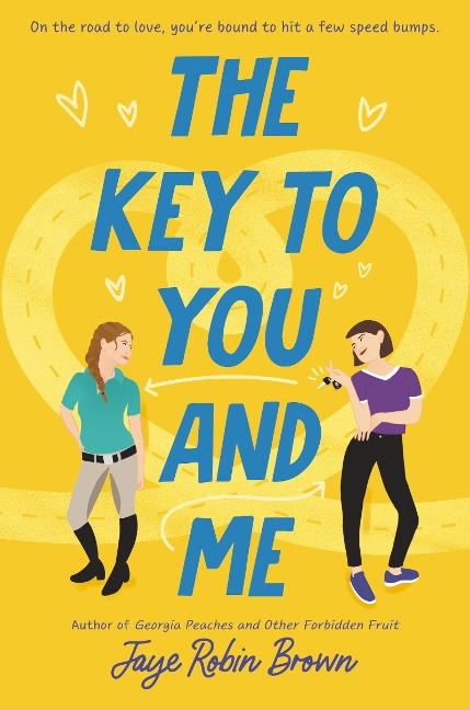 The Key to You and Me - Jaye Robin Brown