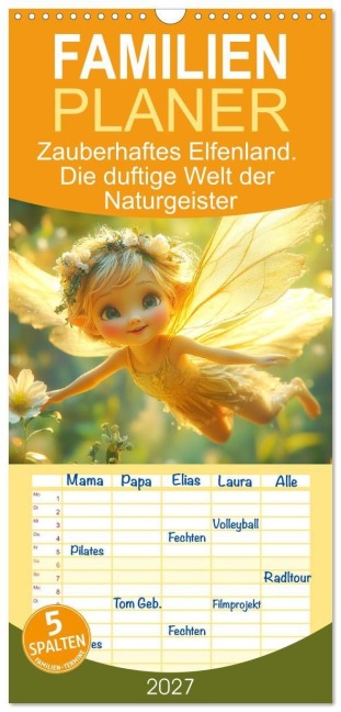 Familienplaner 2027 - Zauberhaftes Elfenland. Die duftige Welt der Naturgeister mit 5 Spalten (Wandkalender, 21 x 45 cm) CALVENDO - Rose Hurley