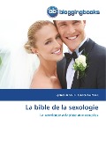 Cover-Bild zum Titel 'La bible de la sexologie' von 'Djamel Benouis, Olivier Walmacq'