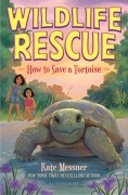 Cover-Bild zum Titel 'How to Save a Tortoise' von 'Kate Messner'