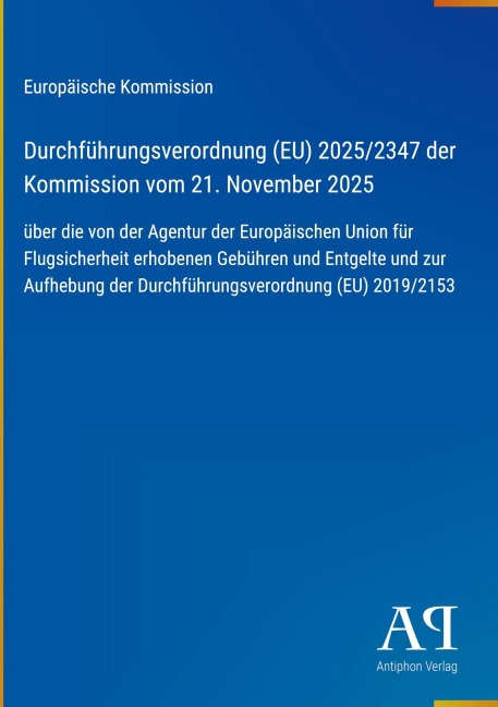 Durchführungsverordnung (EU) 2025/2347 der Kommission vom 21. November 2025 - Europäische Kommission