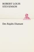 Des Rajahs Diamant - Robert Louis Stevenson