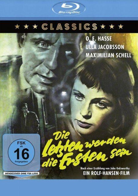 Die Letzten werden die Ersten sein - John Galsworthy, Jochen Huth, Mark Lothar