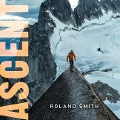 Cover-Bild zum Titel 'Ascent Lib/E' von 'Roland Smith'