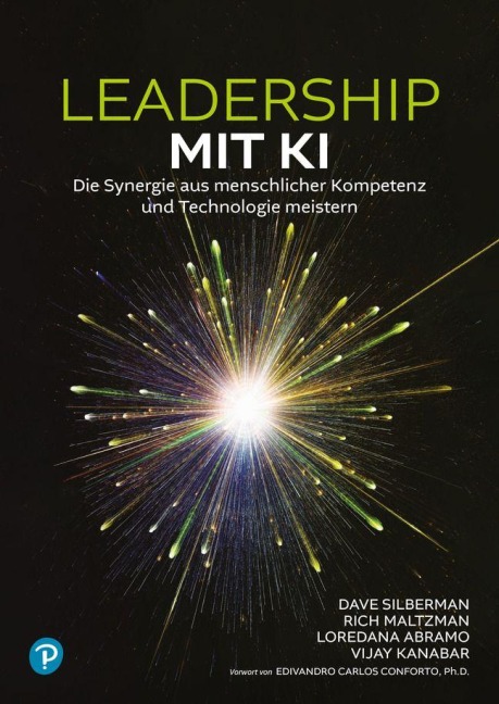 Leadership mit KI - Dave Silberman, Vijay Kanabar, Rich Maltzman, Loredana Abramo