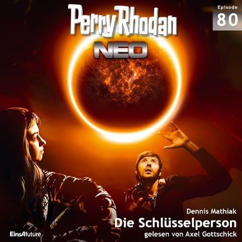 Perry Rhodan Neo 80: Die Schlüsselperson - Dennis Mathiak
