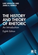 Cover-Bild zum Titel 'The History and Theory of Rhetoric' von 'Luke Winslow, James A. Herrick'