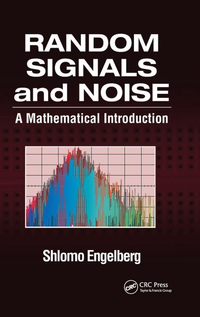 Random Signals and Noise - Shlomo Engelberg