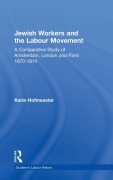 Cover-Bild zum Titel 'Jewish Workers and the Labour Movement' von 'Karin Hofmeester'