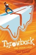Cover-Bild zum Titel 'Throwback: The Chaos Loop' von 'Peter Lerangis'
