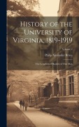 Cover-Bild zum Titel 'History of the University of Virginia, 1819-1919' von 'Philip Alexander Bruce'