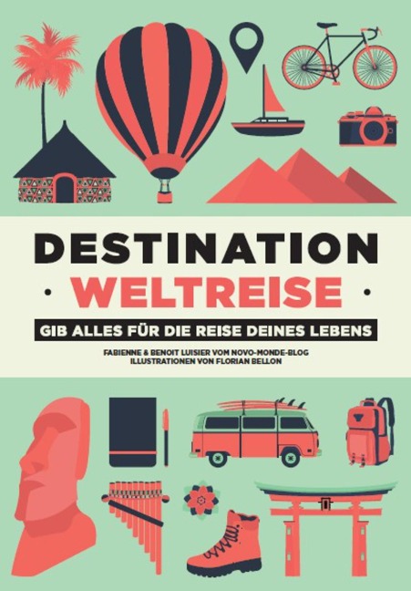 Destination Weltreise - Fabienne