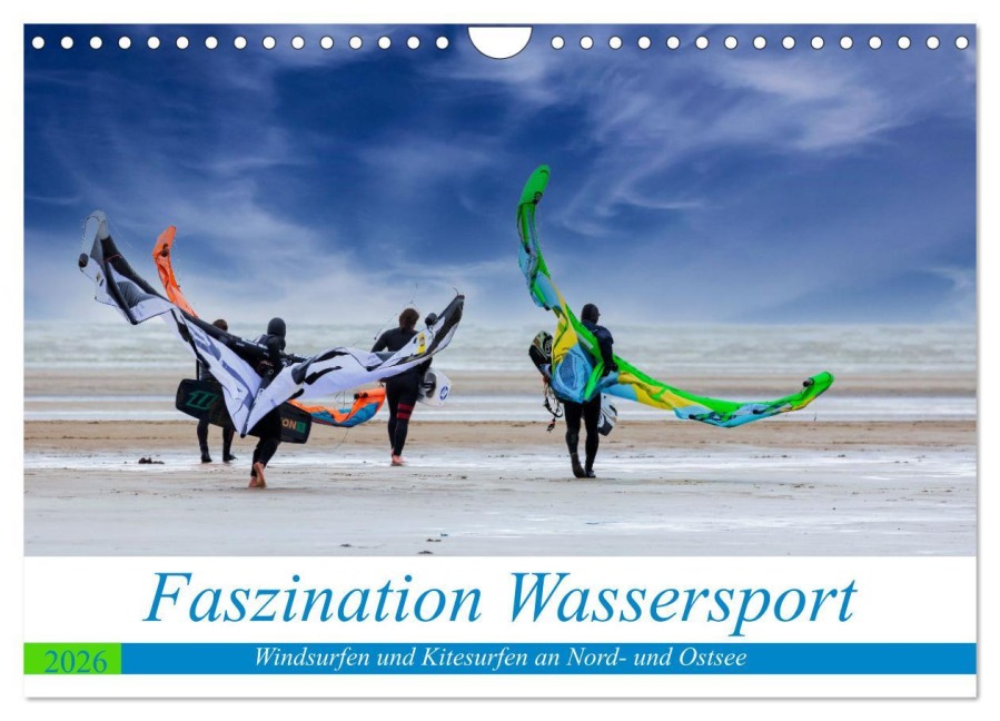 Faszination Wassersport - Windsurfen und Kitesurfen an Nord- und Ostsee (Wandkalender 2026 DIN A4 quer), CALVENDO Monatskalender - Manuela Falke