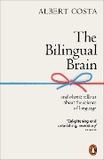 The Bilingual Brain - Albert Costa