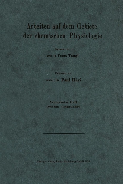 Arbeiten auf dem Gebiete der chemischen Physiologie - Paul Hári, Franz Tangl