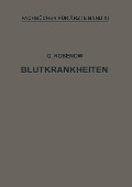 Blutkrankheiten - Georg Rosenow