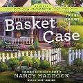 Basket Case - Nancy Haddock
