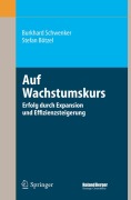 Cover-Bild zum Titel 'Auf Wachstumskurs' von 'Stefan Bötzel, Burkhard Schwenker'