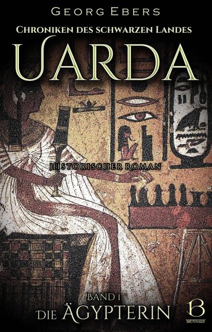 Uarda. Historischer Roman. Band 1 - Georg Ebers