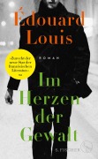 Cover-Bild zum Titel 'Im Herzen der Gewalt' von 'Édouard Louis'