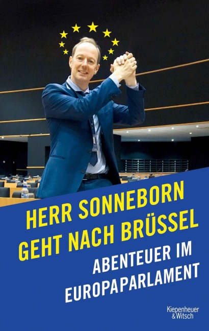 Herr Sonneborn geht nach Brüssel - Martin Sonneborn