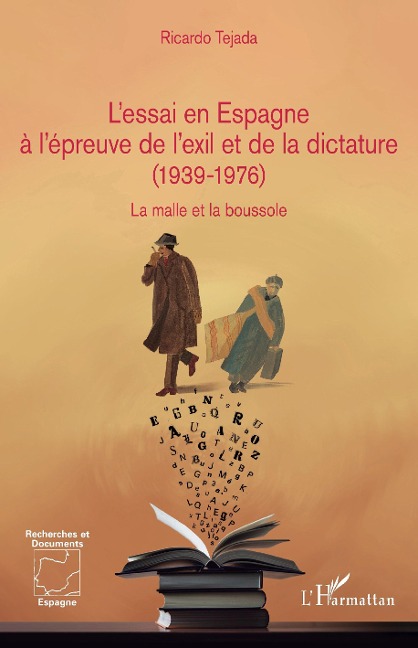 L'essai en Espagne à l'épreuve de l'exil et de la dictature (1939-1976) - Tejada